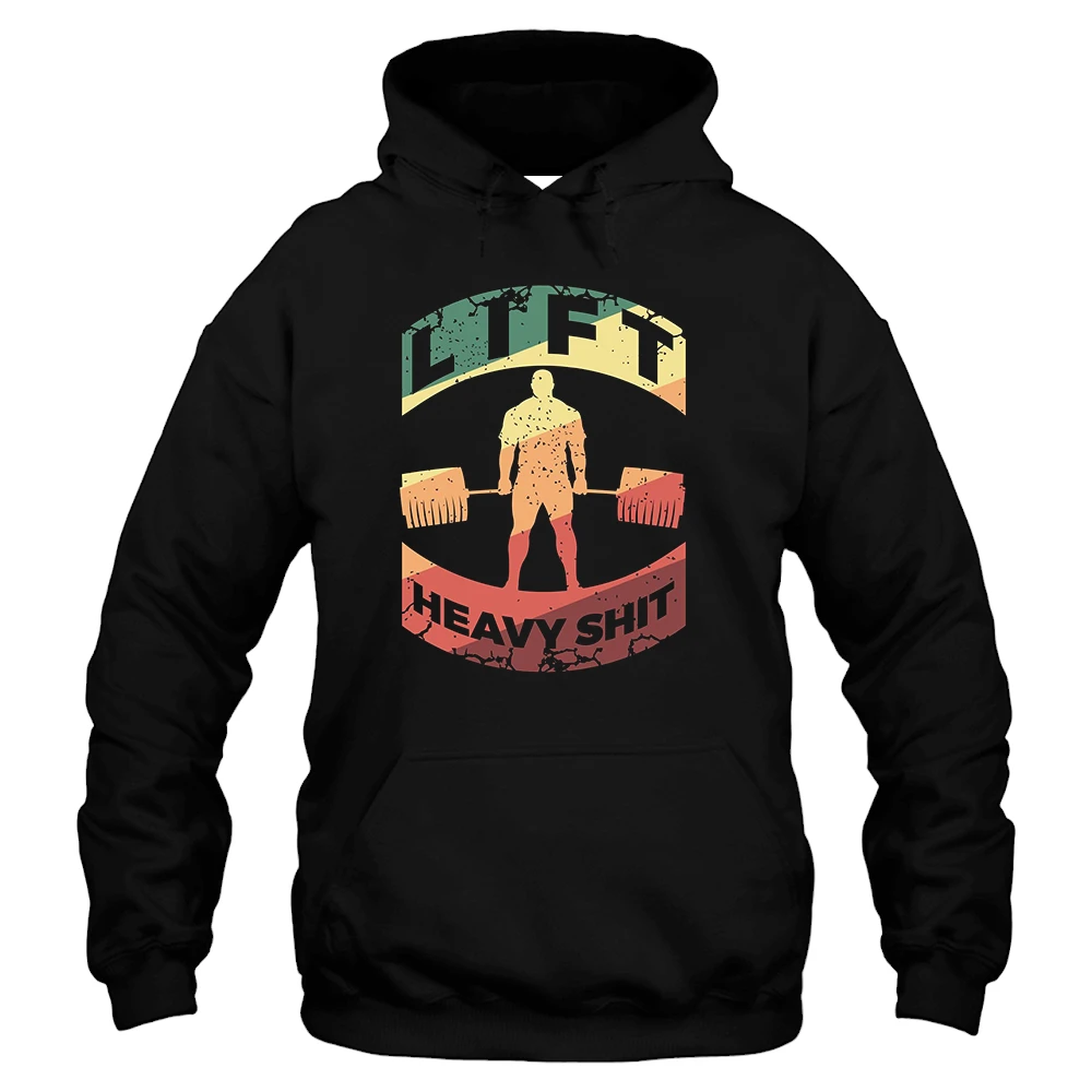 Lift Heavy Shit Hoodie – Black – TEEFAVOS Lift Heavy Shit Hoodie – Black – TEEFAVOS