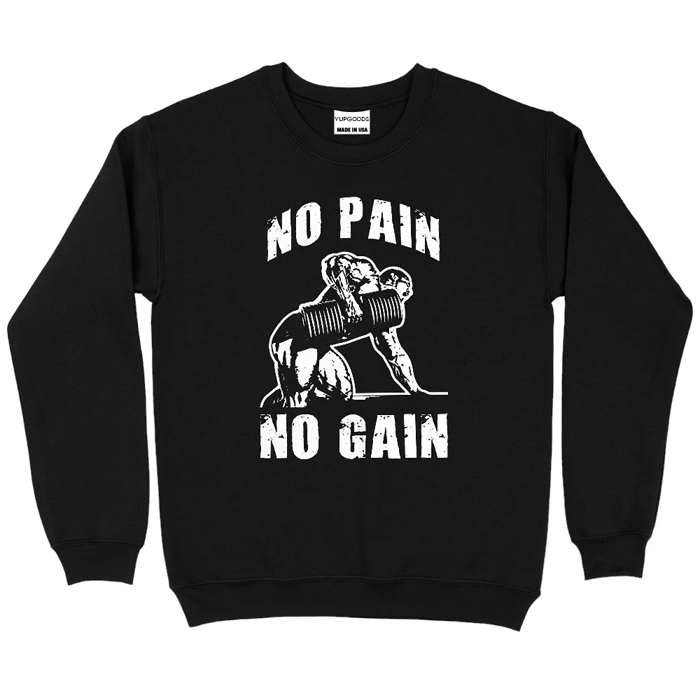 No Pain No Gain Sweatshirt – Black – TEEFAVOS No Pain No Gain Sweatshirt – Black – TEEFAVOS