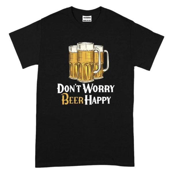 Don't Worry Beer Happy TShirt - Black