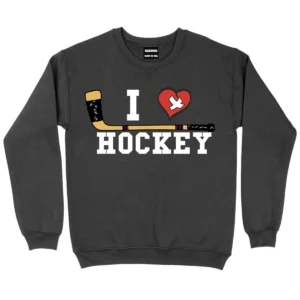 I Love Hockey Sweatshirt - DarkGrey