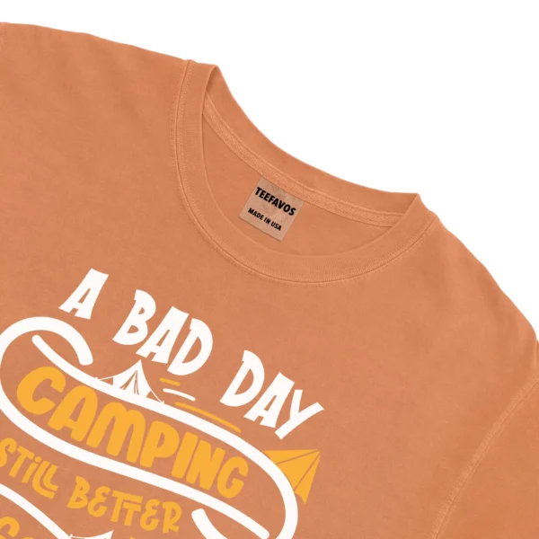 A Bad Day Camping Is Still Better Than Unisex Comfort Colors T-shirts