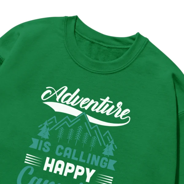Adventure Is Calling Happy Camping Unisex Sweatshirt