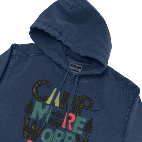 Camp More Worry Less Unisex Comfort Colors Hooded Sweatshirt