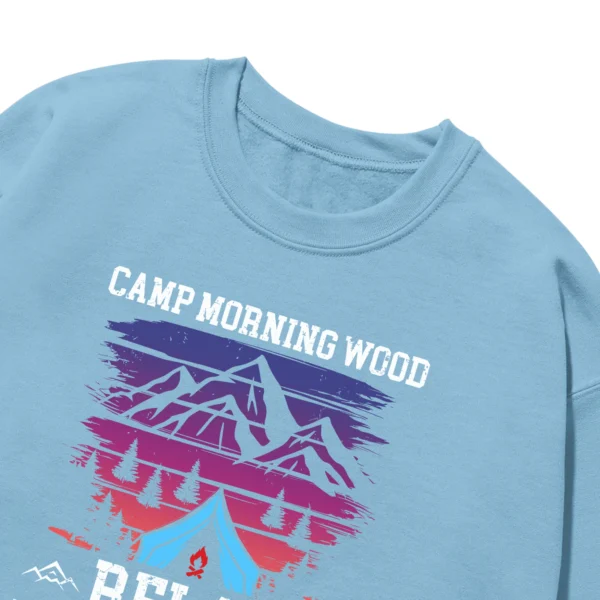 Camp Morning Wood Relax Pitch A Tent Vintage Unisex Sweatshirt